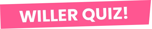 WILLER QUIZ!